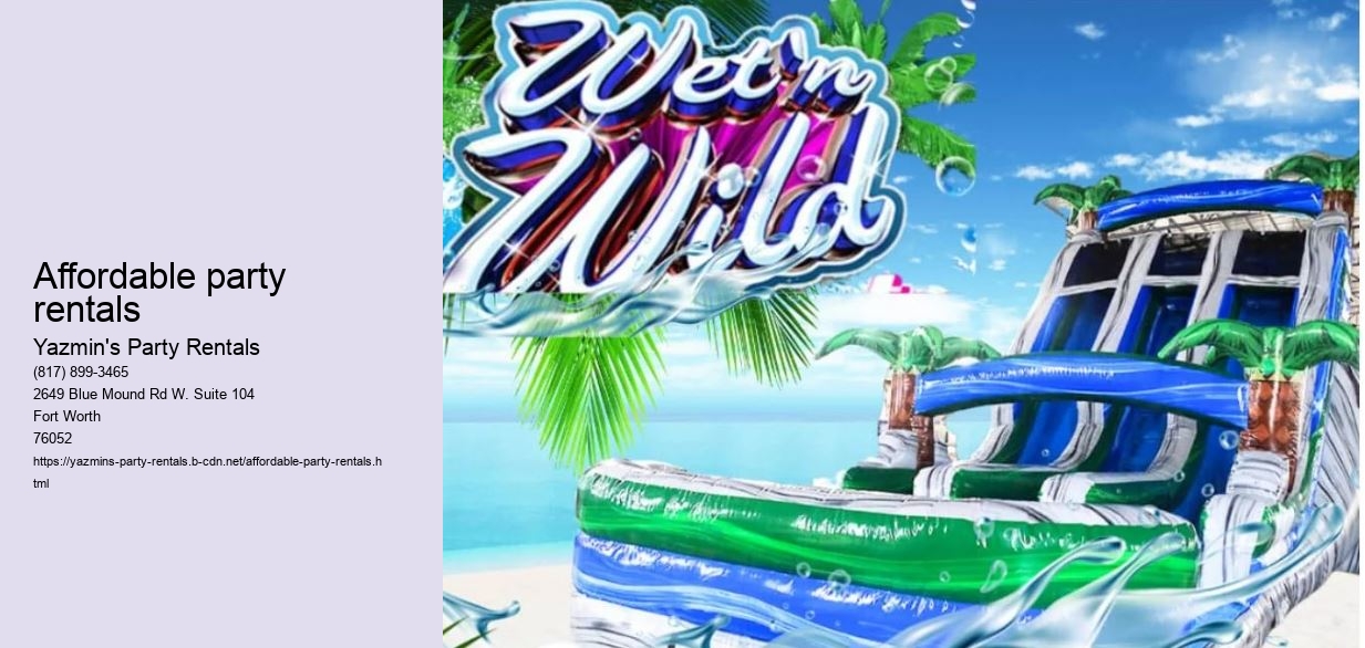 Affordable party rentals